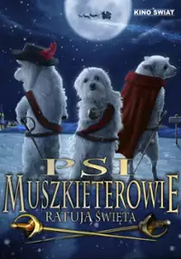 Psi muszkieterowie ratują święta