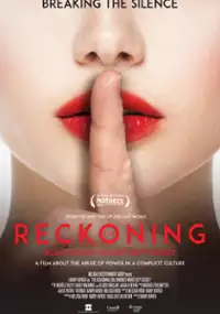 The Reckoning: Hollywood's Worst Kept Secret