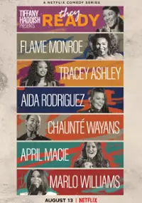 Tiffany Haddish Presents: They Ready