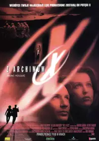 Z archiwum X: Pokonać przyszłość