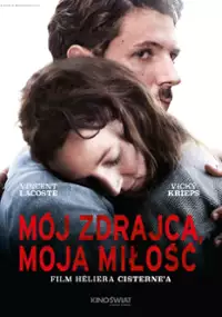 Mój zdrajca, moja miłość