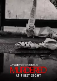 Murdered at First Sight