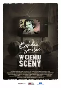 Bohdan Smoleń. W cieniu sceny